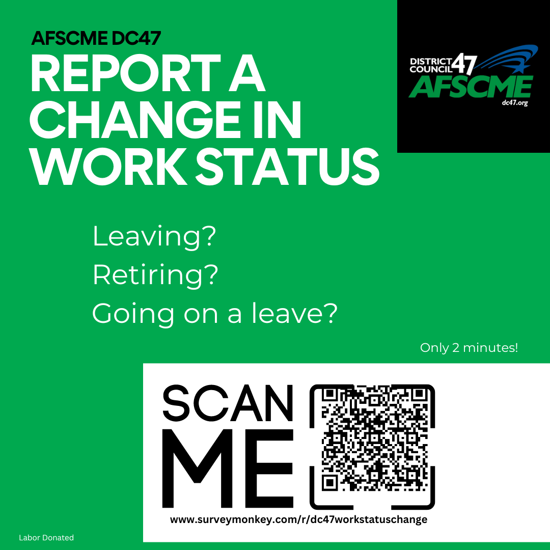 AFSCMEDC47-ChangeInWorkStatus-2024-IG